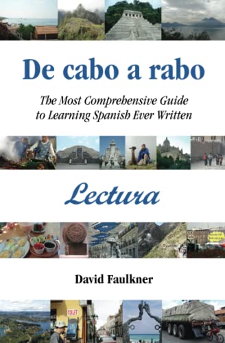 Stock image for De cabo a rabo - Lectura: The Most Comprehensive Guide to Learning Spanish Ever Written for sale by ThriftBooks-Atlanta