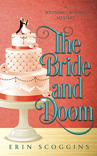 Stock image for The Bride and Doom (A Wedding Crashers Mystery) for sale by Wonder Book