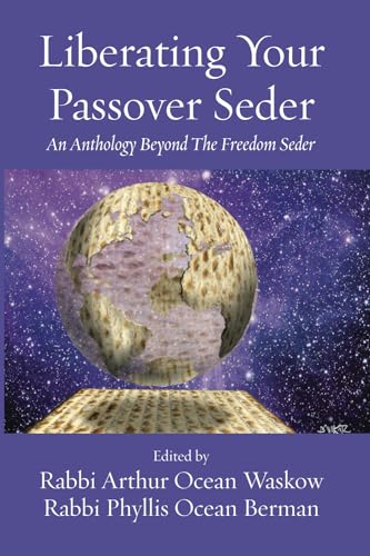 Stock image for Liberating Your Passover Seder: An Anthology Beyond The Freedom Seder for sale by SecondSale