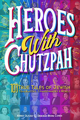 Imagen de archivo de Heroes with Chutzpah: 101 True Tales of Jewish Trailblazers, Changemakers & Rebels a la venta por Lakeside Books