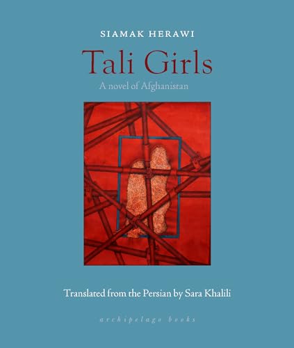 Imagen de archivo de Tali Girls: A Novel of Afghanistan a la venta por ThriftBooks-Dallas