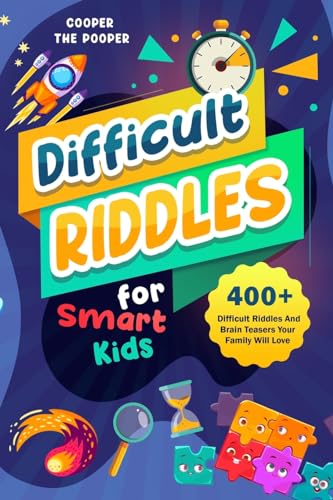 Stock image for Difficult Riddles for Smart Kids: 400+ Difficult Riddles and Brain Teasers Your Family Will Love (Vol 1) for sale by ThriftBooks-Dallas