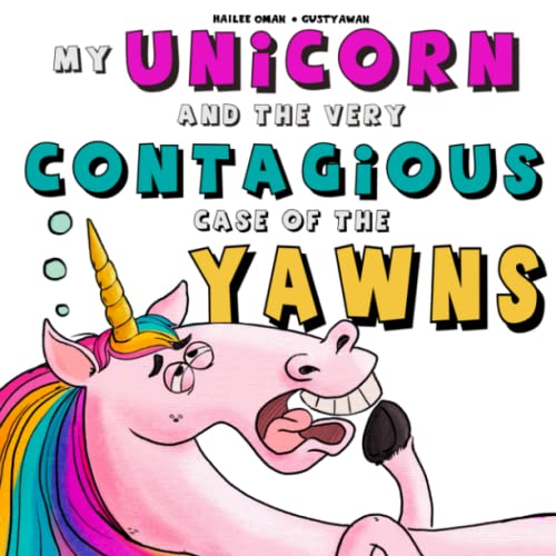Beispielbild fr My Unicorn and the Very Contagious Case of the Yawns (Sleepy Kids Series) zum Verkauf von Half Price Books Inc.