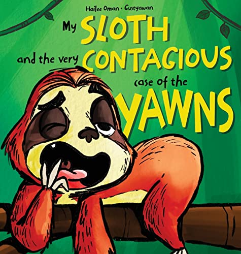 Beispielbild fr My Sloth and the Very Contagious Case of the Yawns zum Verkauf von Buchpark