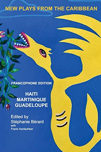 Beispielbild fr New Plays from the Carribbean: Francophone Edition zum Verkauf von GreatBookPrices