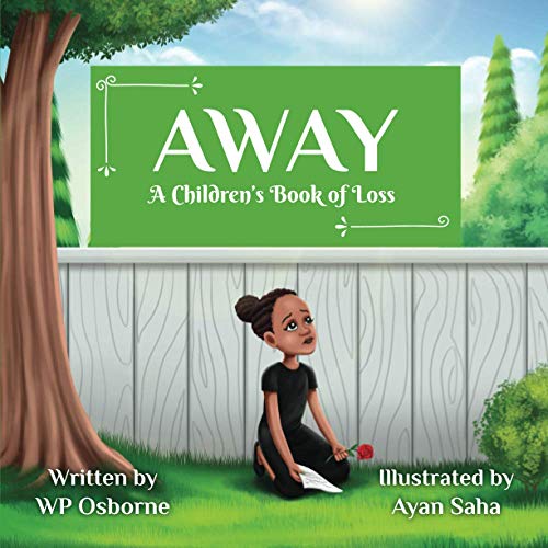 Stock image for Away: A Children's Book of Loss for sale by SecondSale