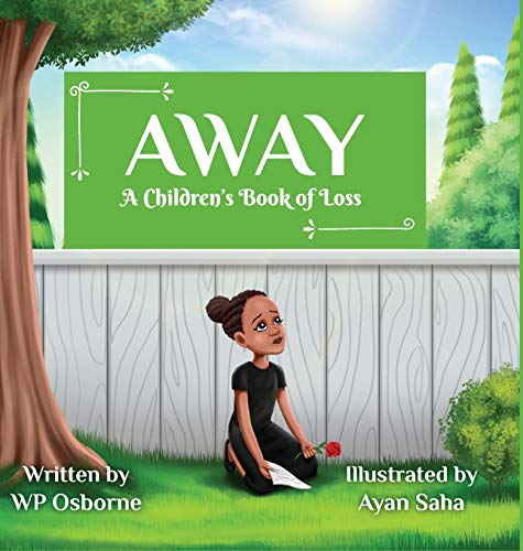 Stock image for Away: A Children's Book of Loss for sale by PlumCircle