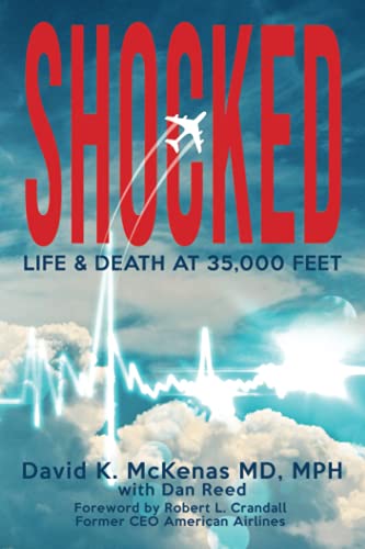 Stock image for Shocked: Life and Death at 35,000 Feet for sale by ThriftBooks-Atlanta