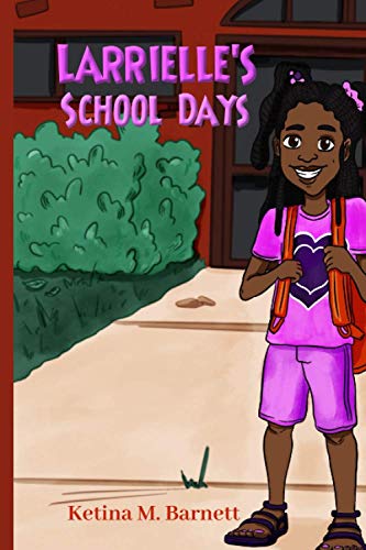 Stock image for Larrielle's School Days for sale by ThriftBooks-Dallas