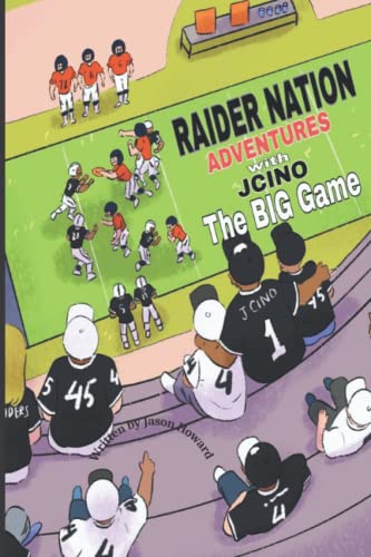 Stock image for Raider Nation Adventures with Jcino: The Big Game for sale by THE SAINT BOOKSTORE