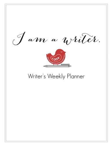 9781953931238: I Am A Writer Journal: Writer's 28 Weekly Planner
