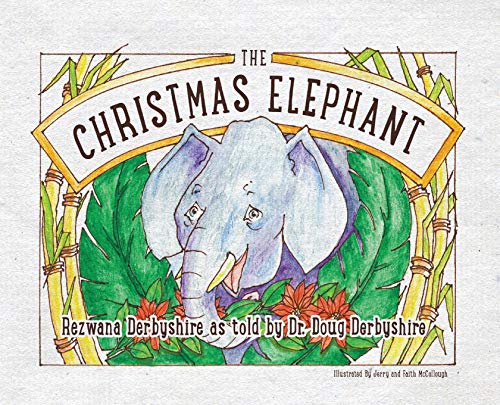 Stock image for The Christmas Elephant for sale by Books From California
