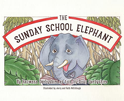 Stock image for The Sunday School Elephant for sale by GreatBookPrices