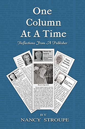 Stock image for One Column At A Time: Reflections From A Publisher for sale by California Books