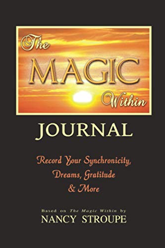 Stock image for The Magic Within Journal: Record Your Synchronicity, Dreams, Gratitude, and More for sale by ThriftBooks-Dallas