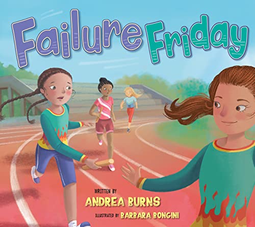 Stock image for Failure Friday: A Picture Book About Celebrating Mistakes for sale by Half Price Books Inc.