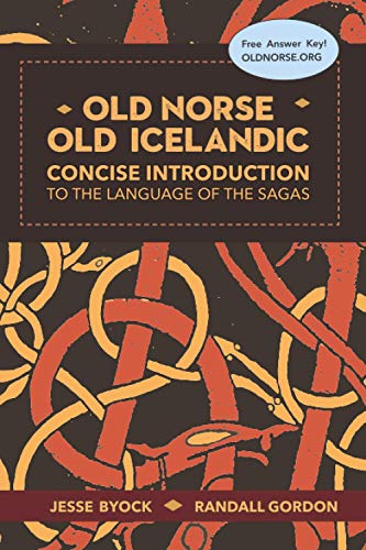 9781953947093: Old Norse - Old Icelandic: Concise Introduction to the Language of the Sagas (Viking Language Old Norse Icelandic Series)