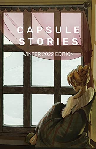 Stock image for Capsule Stories Winter 2022 Edition: Hibernation for sale by SecondSale