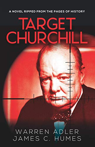 Beispielbild fr Target Churchill: A Gripping Historical Crime Thriller zum Verkauf von HPB-Emerald