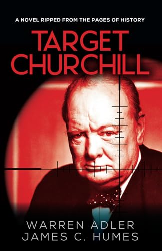 Stock image for Target Churchill: A Gripping Historical Crime Thriller for sale by WorldofBooks