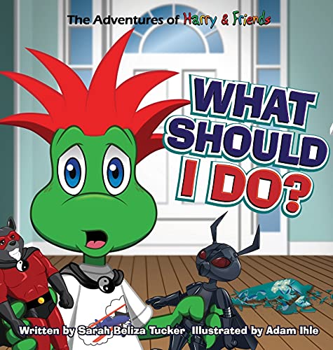 9781953979087: What Should I Do?: A children's book about honesty and making good choices.