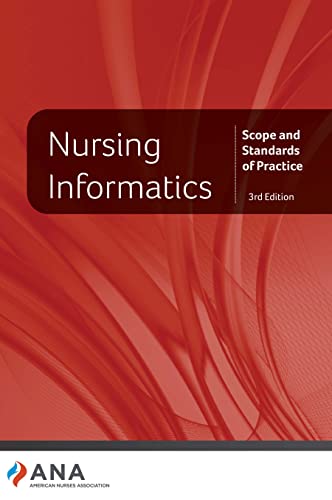 Beispielbild fr Nursing Informatics : Scope and Standards of Practice zum Verkauf von AHA-BUCH GmbH