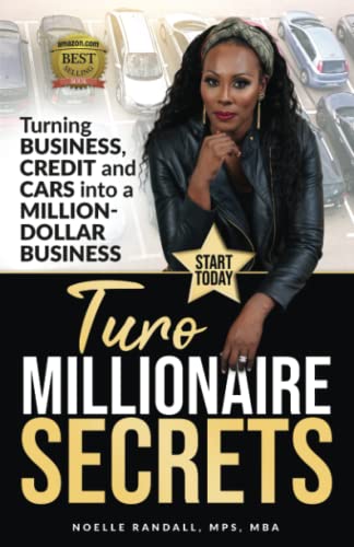 9781953993489: Turo Millionaire Secrets: Turning Business Credit and Cars into a Million-Dollar Business
