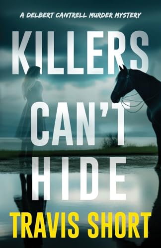 Stock image for Killers Can't Hide for sale by California Books