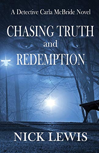 Beispielbild fr The Detective Carla McBride Chronicles Chasing Truth and Redemption: The Search for Penny Miracle zum Verkauf von Red's Corner LLC