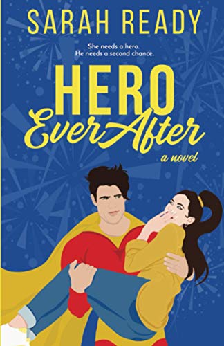 Stock image for Hero Ever After: A Novel for sale by GreatBookPrices