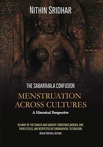 Stock image for Menstruation Across Cultures: The Sabarimala Confusion?A Historical Perspective for sale by Books From California