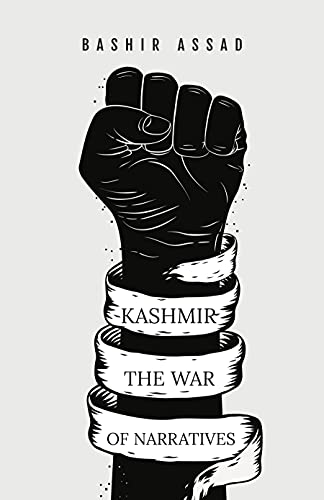 Stock image for Kashmir: The War of Narratives for sale by Books From California