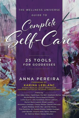 Imagen de archivo de The Wellness Universe Guide to Complete Self-Care: 25 Tools for Goddesses a la venta por Front Cover Books