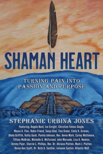 Beispielbild fr Shaman Heart : Turning Pain into Passion and Purpose zum Verkauf von Better World Books