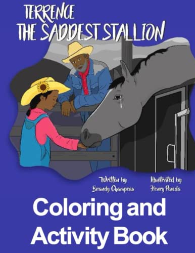 Beispielbild fr Terrence the Saddest Stallion Coloring and Activity Book zum Verkauf von PBShop.store US