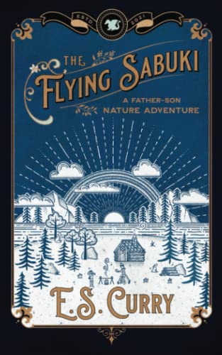 9781954059009: The Flying Sabuki: A Father-Son Nature Adventure