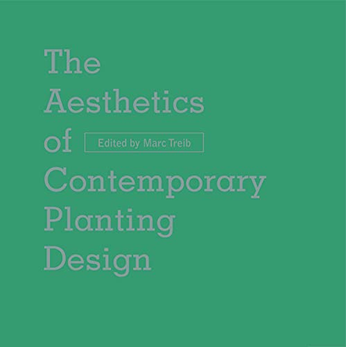 Stock image for The Aesthetics of Contemporary Planting Design for sale by Revaluation Books