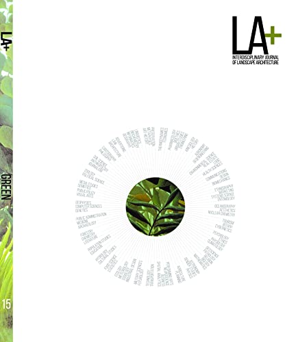 Beispielbild fr LA+ Green (Interdisciplinary Journal of Landscape Architecture) zum Verkauf von Lakeside Books