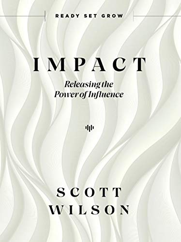 Beispielbild fr Impact : Releasing the Power of Influence zum Verkauf von Better World Books