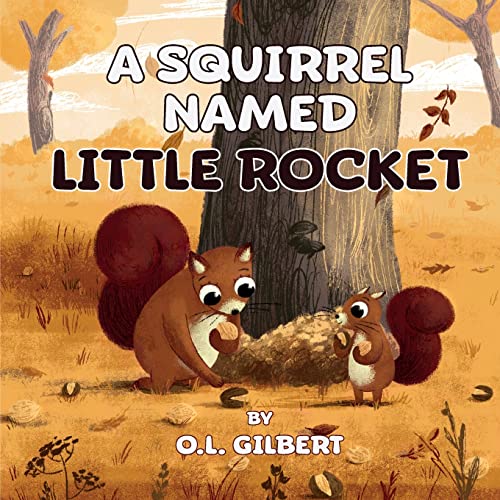 Stock image for A Squirrel Named Little Rocket for sale by ThriftBooks-Dallas