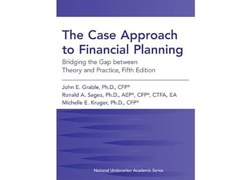 Stock image for The Case Approach to Financial Planning: Bridging the Gap between Theory and Practice, Fifth Edition for sale by BooksRun