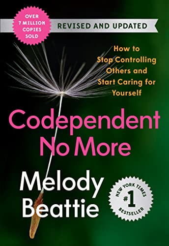 Stock image for Codependent No More: How to Stop Controlling Others and Start Caring for Yourself (Revised and Updated) for sale by Goodwill San Antonio