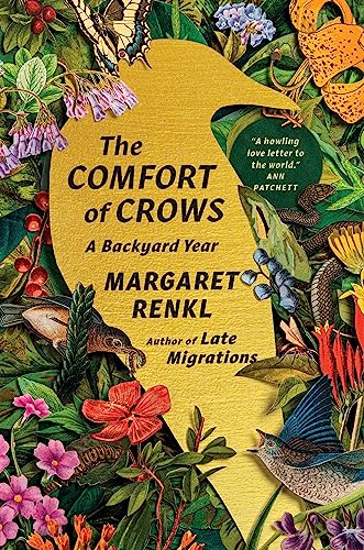 Stock image for The Comfort of Crows: A Backyard Year for sale by BookBazaar