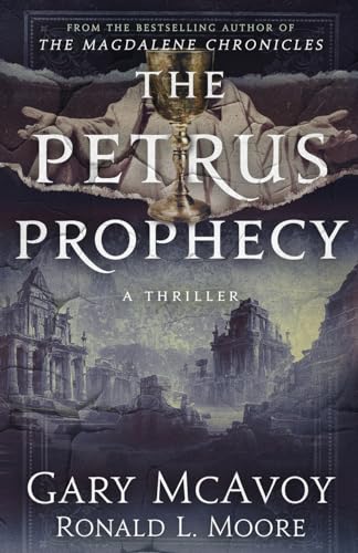 9781954123120: The Petrus Prophecy