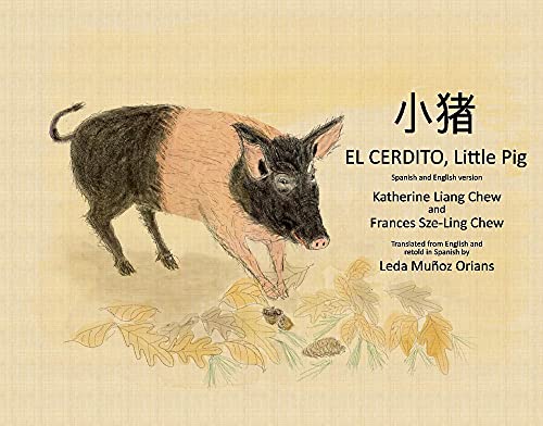 Imagen de archivo de El Cerdito, Little Pig: Spanish and English Version a la venta por ThriftBooks-Dallas