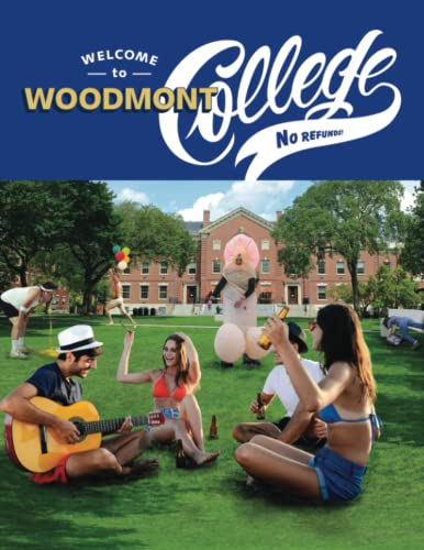 Beispielbild fr Welcome to Woodmont College: No Refunds zum Verkauf von ThriftBooks-Atlanta