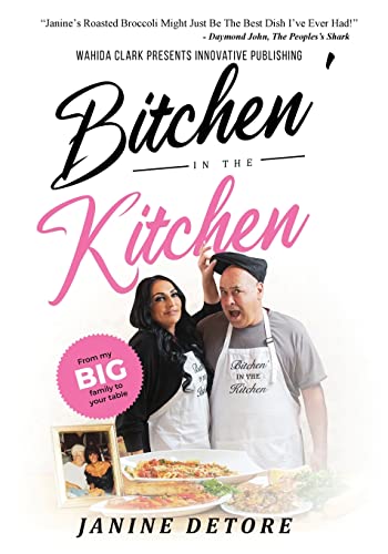 Stock image for Bitchen' in the Kitchen: From my Big Family to Your Table for sale by Big River Books