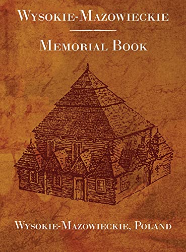 Stock image for Wysokie-Mazowieckie: Memorial Book for sale by WorldofBooks