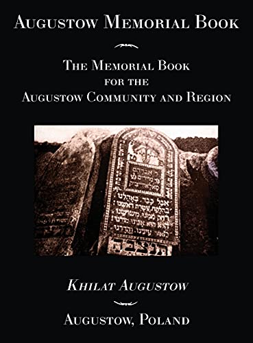 Stock image for Augustow Memorial Book for sale by Big River Books