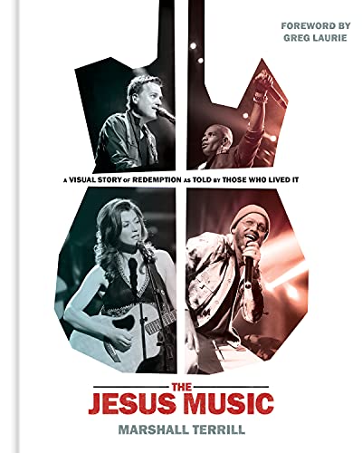 Beispielbild fr Jesus Music : The Visual Story of Redemption As Told by Those Who Lived It zum Verkauf von Better World Books